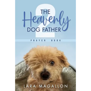 The Heavenly Dog Father Prayer Book 2