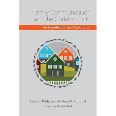 Family Communication and the Christian Faith