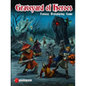 Graveyard of Heroes Fantasy Roleplaying Game
