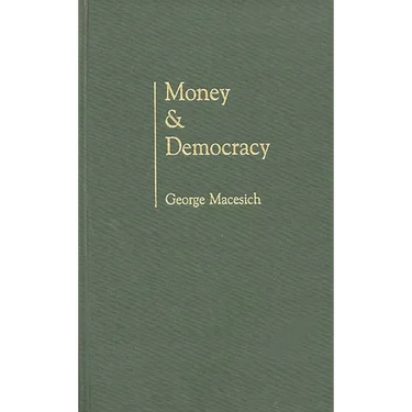 Money and Democracy