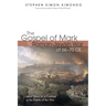 The Gospel of Mark and the Roman-Jewish War of 66-70 CE: Jesus' Story as a Contrast to the Events of the War