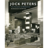 Jock Peters, Architecture and Design: The Varieties of Modernism