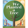 We Planted a Tree