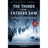 Bulge and Beyond-Large Print Edition: The Things Our Fathers Saw-The Untold Stories of the World War II Generation-Volume VI