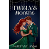 Twelve Months