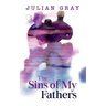 The Sins of My Fathers