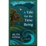 A Tale for the Time Being