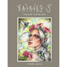 Fairies 3 Grayscale Coloring Book