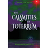 The Calamities of Toterrum
