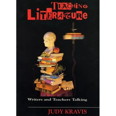 Teaching Literature: Writers and Teachers Talking
