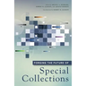 Forging the Future of Special Collections