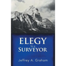 Elegy to a Surveyor