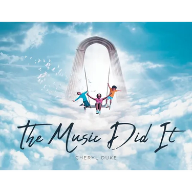 The Music Did It