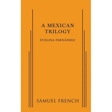 A Mexican Trilogy
