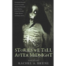 Stories We Tell After Midnight