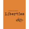 Liberties Journal of Culture and Politics: Volume 4, Issue 3