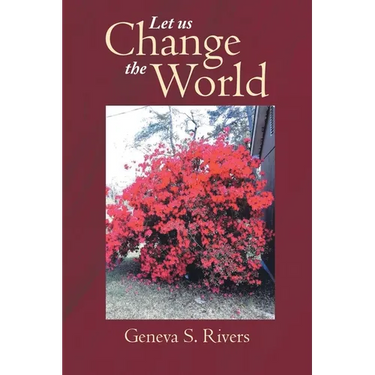Let Us Change the World