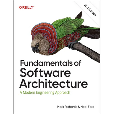 Fundamentals of Software Architecture: A Modern Engineering Approach