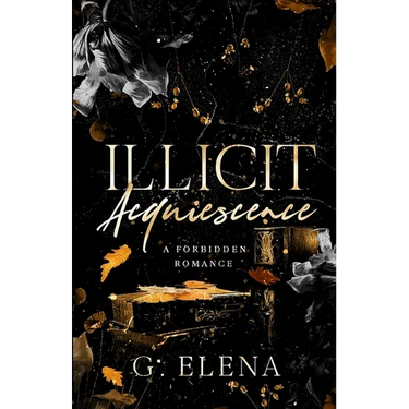 Illicit Acquiescence: A Forbidden Romance