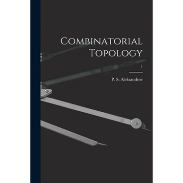 Combinatorial Topology; 1