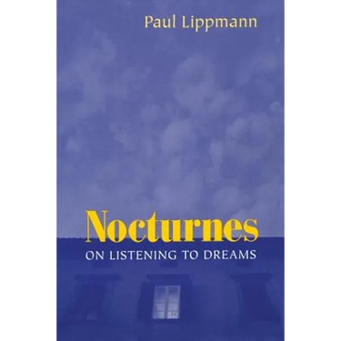 Nocturnes: On Listening to Dreams