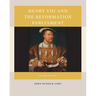 Henry VIII and the Reformation Parliament