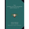 The Journal Of The Reverend John Wesley V1