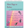 More Rags to Riches: All New Stories of How Ordinary People Achieved Extraordinary Wealth!