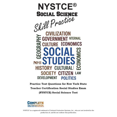 NYSTCE(R) Social Science Skill Practice: Practice Test Questions for New York State Teacher Certification Social Studies Exam (NYSTCE) Social Science