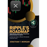 Ripple's Roadmap: A Vision for Faster, Efficient Worldwide Financial Flows