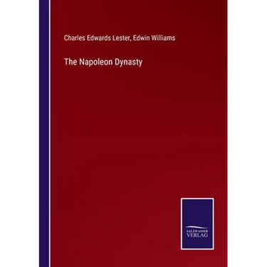 The Napoleon Dynasty
