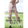 The Willow Brook Murder Society