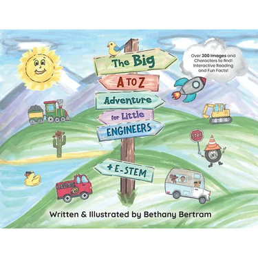 The Big A to Z Adventure for Little Engineers: E-Stem