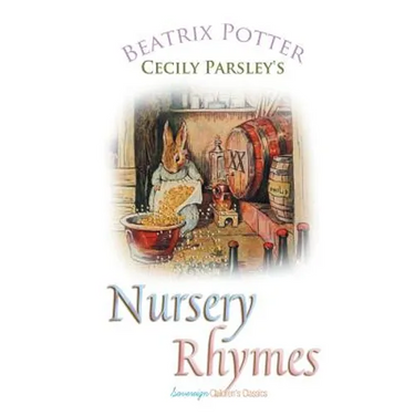 Cecily Parsley's Nursery Rhymes