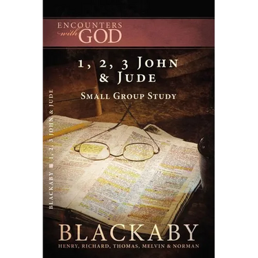 A 1, 2, 3 John and Jude: A Blackaby Bible Study Series