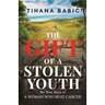 The Gift of a Stolen Youth