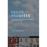 Failed Promises: Evaluating the Federal Government's Response to Environmental Justice