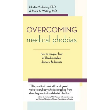 Overcoming Medical Phobias