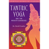 Tantric Yoga and the Wisdom Goddesses