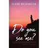 Do you see me?: Struggling with Depression and Suicidal Thoughts