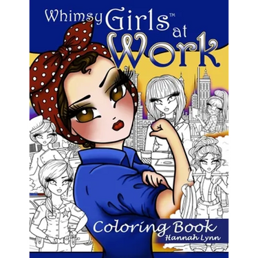 Whimsy Girls at Work Coloring Book