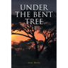 Under the Bent Tree