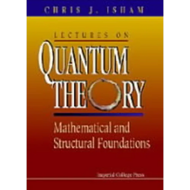 Lectures on Quantum Theory