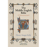 The Middle English Bible: A Reassessment