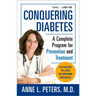Conquering Diabetes: A Complete Program for Prevention and Treatment