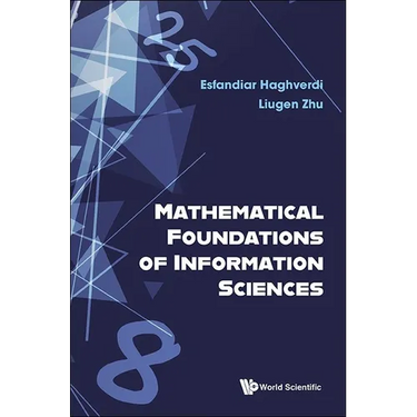 Mathematical Foundations of Information Sciences