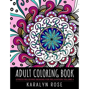 Adult Coloring Book: Stress Relieving Designs for Relaxation Volume 4