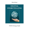 Digital Storytelling: Tesol Strategy Guide
