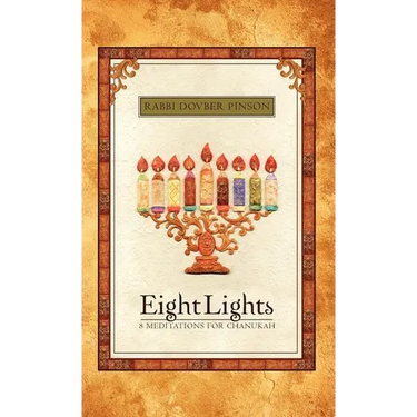 Eight Lights: Eight Meditations for Chanukah