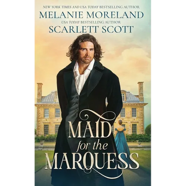 Maid For The Marquess